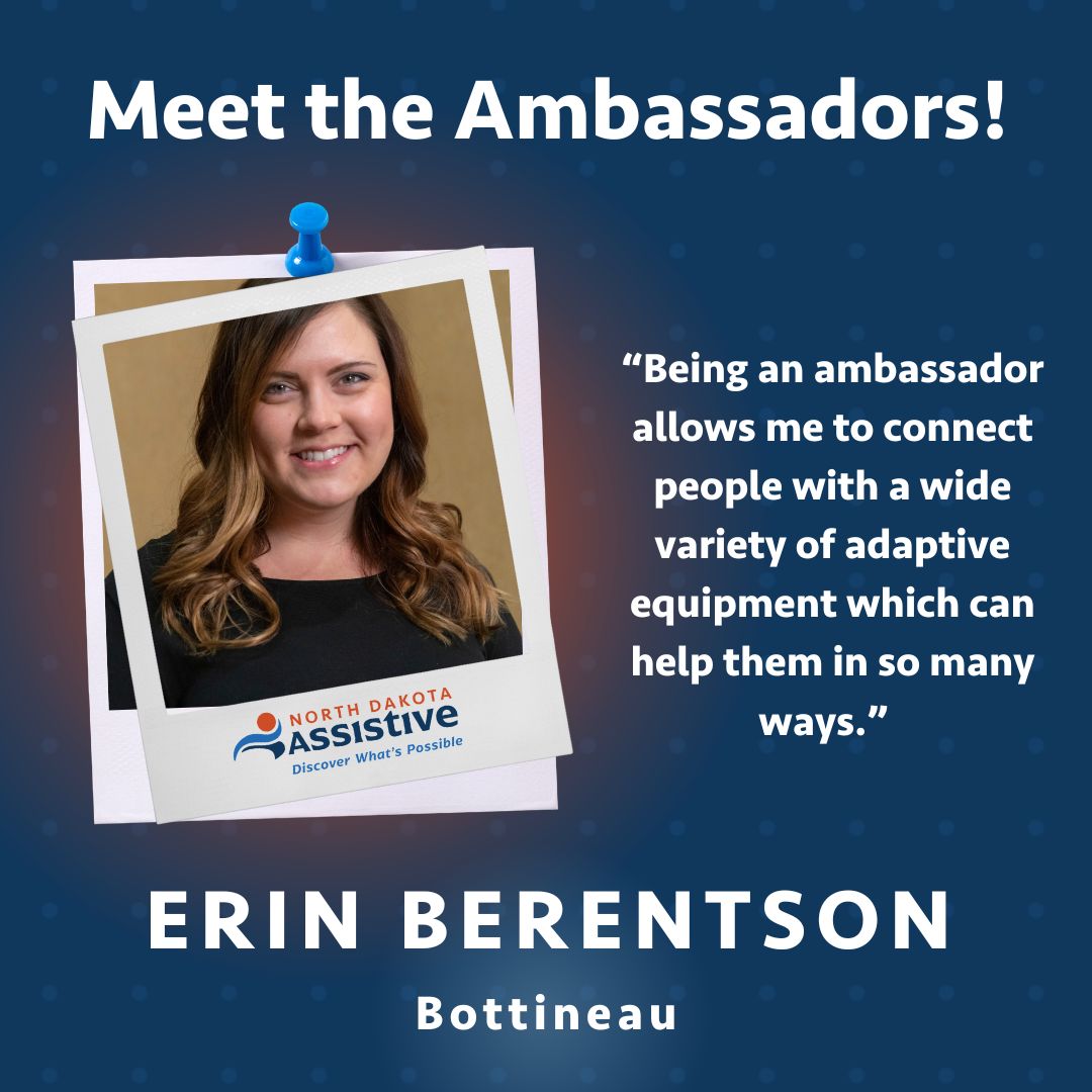 ND Assistive Ambassador Erin Berentson.